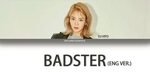 SNSD Hyoyeon/ DJ Hyo - Badster Lyrics English Version - YouT